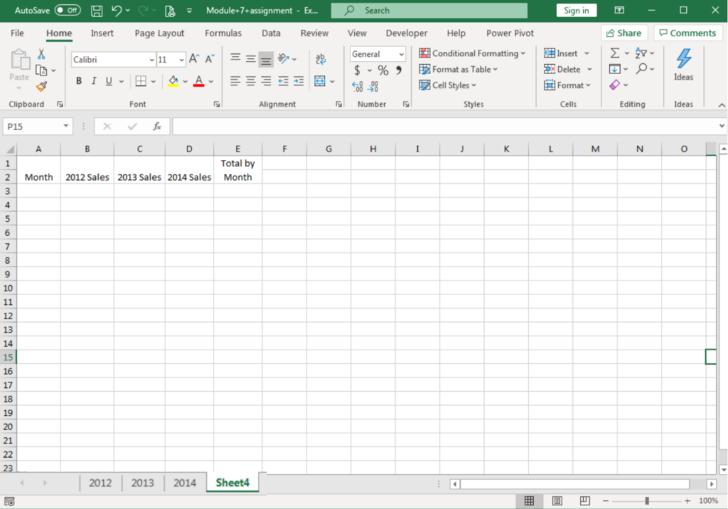 Spreadsheet in Microsoft Excel with unformatted headings in rows A through E. They are as follows: Month, 2012 Sales, 2013 Sales, 2014 Sales, and Total by Month